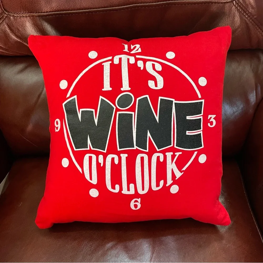 It's Wine O'clock T-shirt Pillow‎  - 16X16